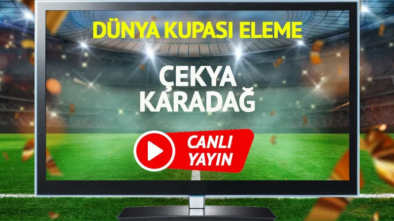 CANLI YAYIN | Çekya Karadağ Maçı