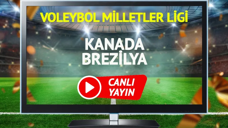 Kanada Brezilya Voleybol Maçı: Canlı İzle, Saat Kaçta?