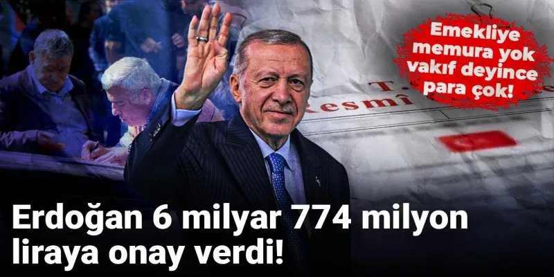 Erdoğan'dan Vakıflara Rekor Bütçe! Emekli ve Memur Ne Diyecek?