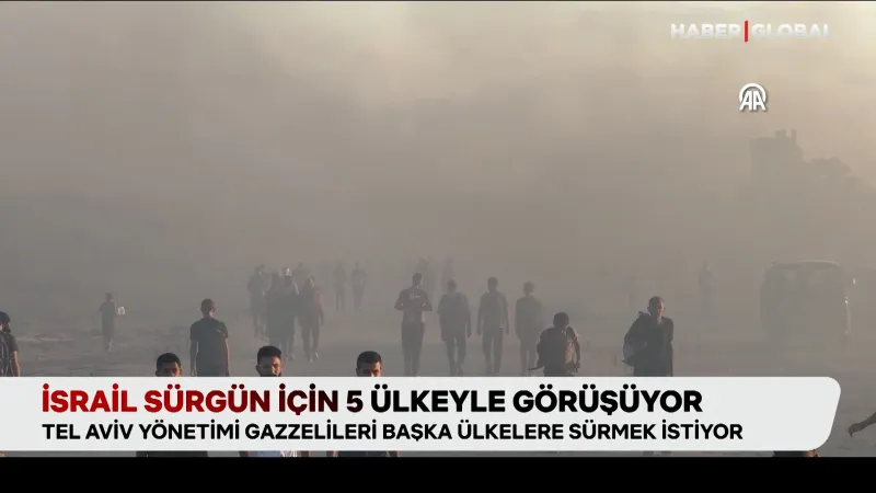 İsrail'den Şok Plan! Gazzeliler Sürgüne mi Gönderilecek?