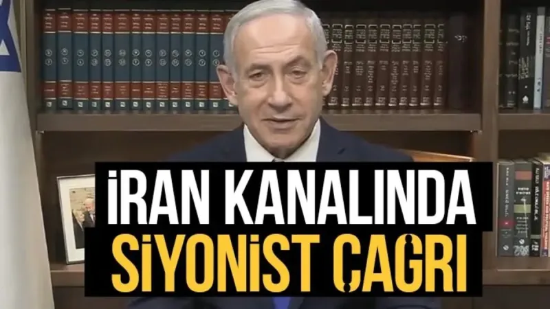 Netanyahu'dan İran'a Şok Sözler: İran Kanalında Neler Söyledi?