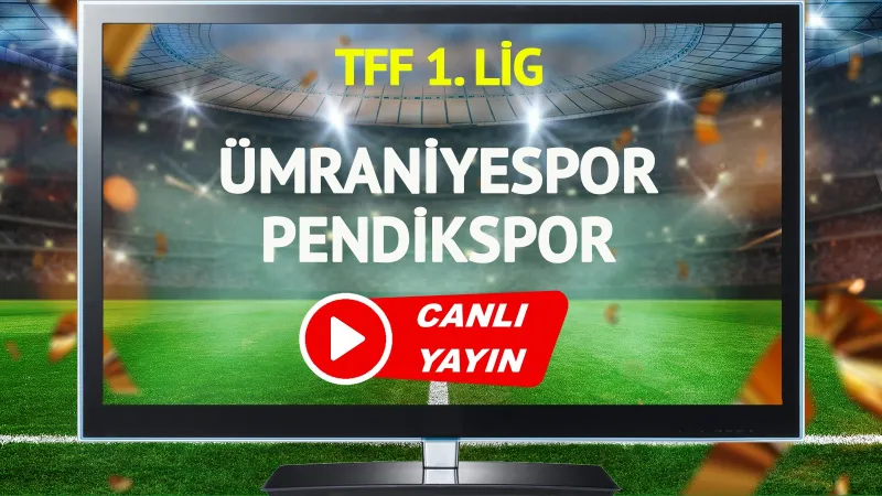 Ümraniyespor - Pendikspor Maçı CANLI! Kaçırmayın!
