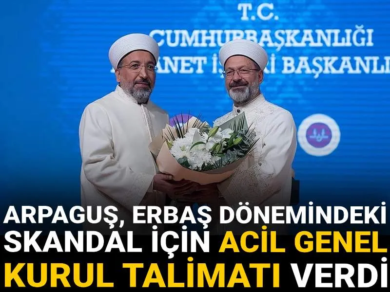 Safi Arpaguş'tan Ali Erbaş dönemindeki skandal için 'Acil Genel Kurul' talimatı!
